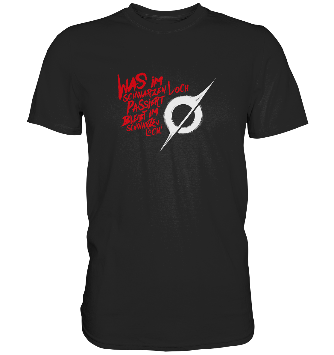 Was im Schwarzen Loch passiert ... - Premium Shirt