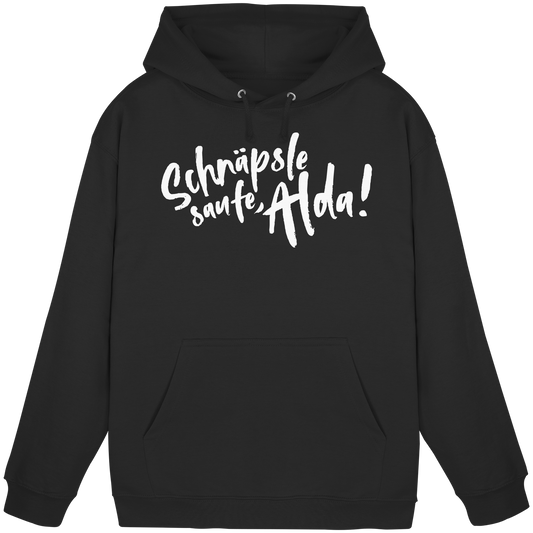 Schnäpse Saufe, Alda! - Klassiker - Basic Unisex Hoodie