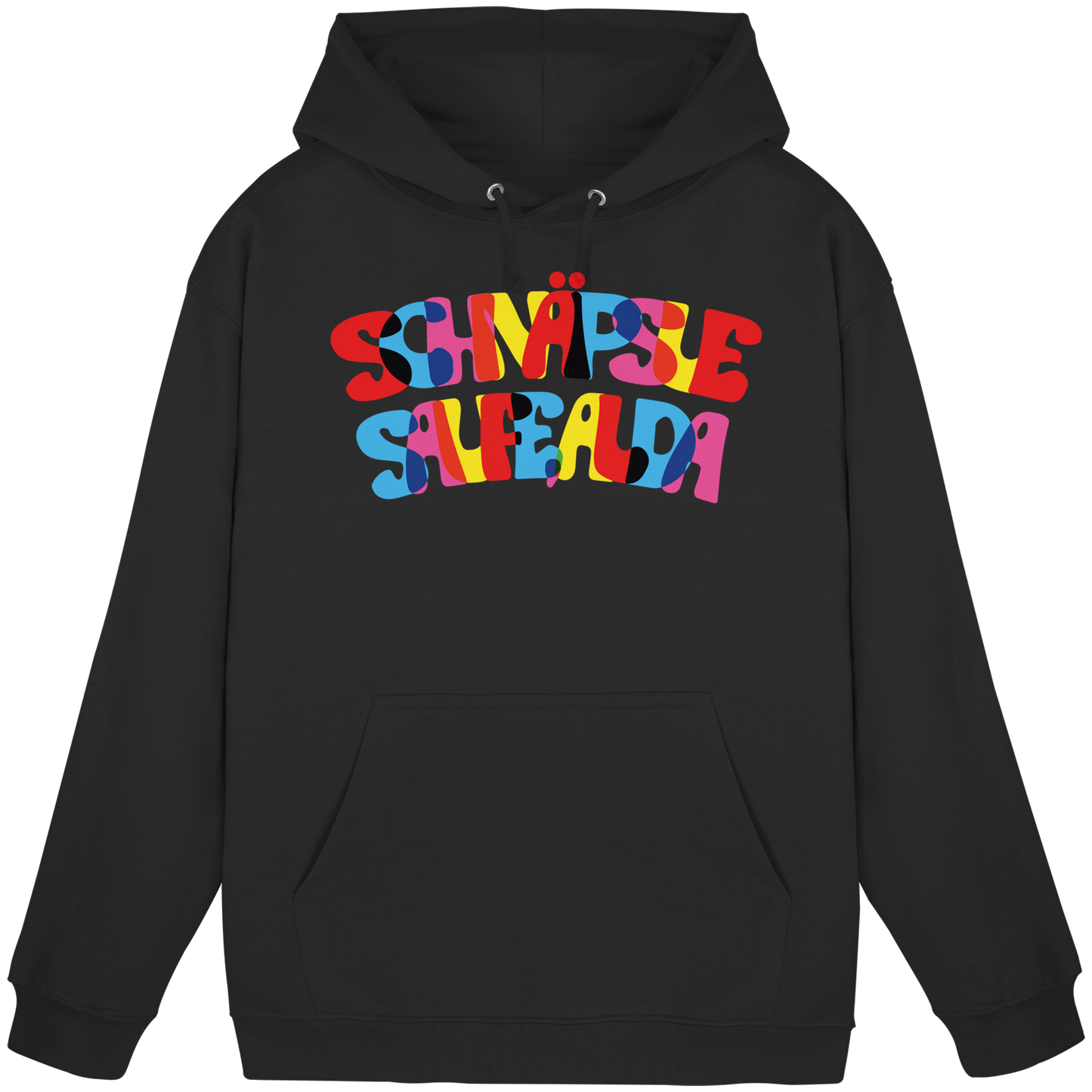 Schnäpse Saufe, Alda! - In Farbe und bunt! - Basic Unisex Hoodie