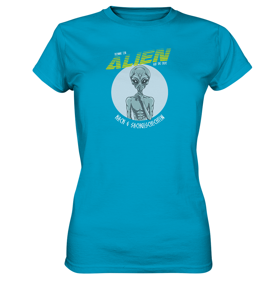 Kommt ein Alien auf die Erde ... - Ladies Premium Shirt