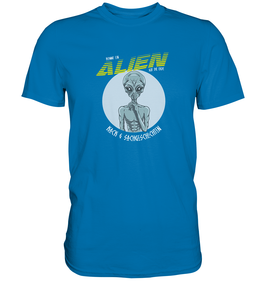 Kommt ein Alien auf die Erde ... - Premium Shirt